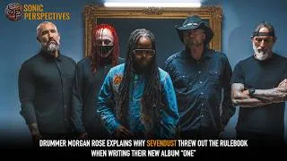 Thumbnail: Drummer MORGAN ROSE Explains Why SEVENDUST Threw Out the Rulebook When Writing Their New Album “One”