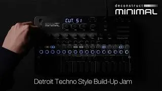 Thumbnail: deconstruct MINIMAL [Detroit Techno Style Build-Up Jam]