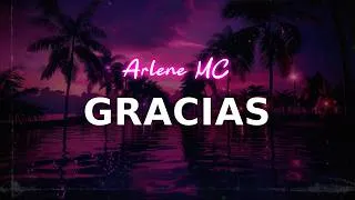 Thumbnail: Arlene MC - GRACIAS | lyrics