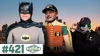 Thumbnail: The First Responder & The Dark Knight | Son of a Boy Dad #421