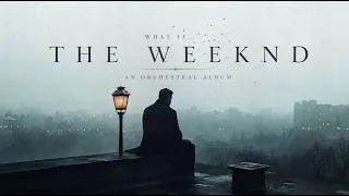 Thumbnail: What If THE WEEKND Released an Orchestral Album? | Nocturnal Symphonic Music