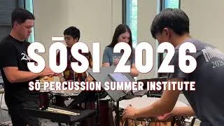 Thumbnail: Sō Percussion Summer Institute 2026 Recap!