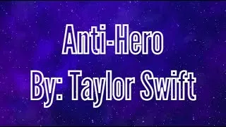 Thumbnail: Anti Hero - Taylor Swift Lyrics