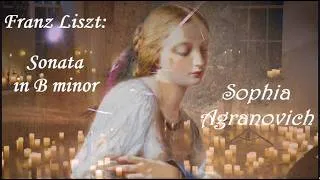 Thumbnail: Liszt: Sonata in B minor (complete) - Sophia Agranovich on the Tour