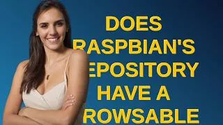 Thumbnail: Raspberrypi: Does Raspbian's repository have a browsable package list?