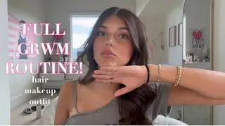 Thumbnail: Full GRWM routine! | hair, makeup, outfit ￼|