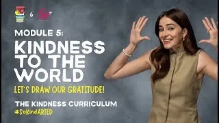 Thumbnail: Kindness to the World | Module 5: Let’s draw our Gratitude | Ananya Panday | SEL for Children