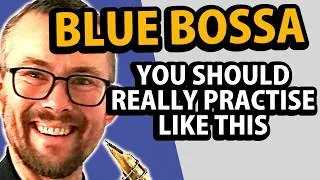 Thumbnail: Blue Bossa Solo Manual explaind