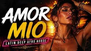 Thumbnail: AMOR MIO ❤️ | LATIN DEEP AFRO HOUSE 2026 🌴🔥 Summer Vibes & Tropical Love