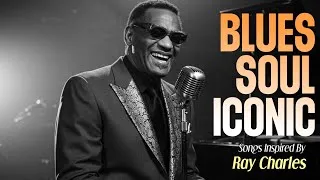 Thumbnail: Soul Blues Icons | Songs inspired by Ray Charles, Etta James and Otis Redding | Smooth & Timeless
