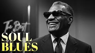 Thumbnail: Soul Blues Icons | Songs inspired by Etta James, Ray Charless and Otis Redding | Smooth & Timeless