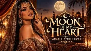 Thumbnail: MOON OF MY HEART 🔥 Arabic Afro House 2026 | Moonlight, Love & Desert Beats 🌙🥁✨