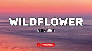 Thumbnail: Billie Eilish – WILDFLOWER (Lyrics)
