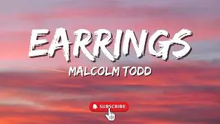 Thumbnail: Malcolm Todd – Earrings (Lyrics)