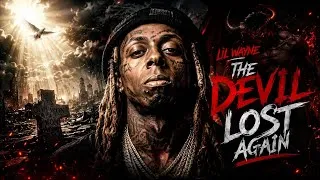 Thumbnail: Lil Wayne --The Devil Lost Again (Official Music Video 2026)