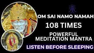 Thumbnail: FEEL the PRESENCE of Sai Baba - Om Sai Namo Namaha | Deep Sleep Mantra- Male Voice |