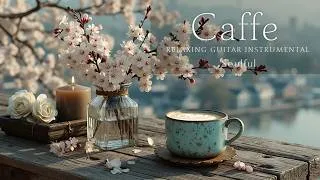 Thumbnail: Relaxing Guitar Instrumental | Beautiful Acoustic Guitar Playlist For A Calm Morning & Day