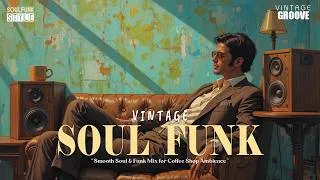 Thumbnail: Vintage Soul Funk Groove – Retro Soul Café Ambience with Feel Good Grooves