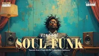 Thumbnail: Vintage Funky Groove – Rare Groove Soul Funk | Old School 70s Soul & Funk