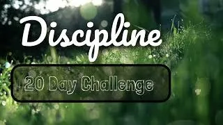 Thumbnail: 20 Day Discipline Challenge (Become Your Strongest Self)