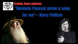 Thumbnail: "Hermeto Pascoal wrote a song for me"-- Kerry Politzer