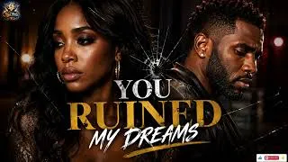 Thumbnail: You Ruined My Dreams 💔 – Lyrics Video | Kelly Rowland ft. Jason Derulo (Emotional R&B / Heartbreak)