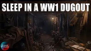 Thumbnail: Sleep in a WW1 Soldier’s Dugout | Rain, Artillery & Trench Ambience for Deep Relaxation