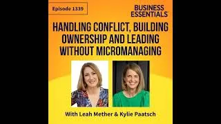 Thumbnail: Handling conflict, building ownership and leading without micromanaging