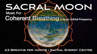 Thumbnail: Music for Coherent Breathing | 4.5 Breaths per Minute | Sacral Energy Centre | 30 min