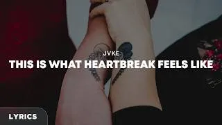 Thumbnail: JVKE - this is what heartbreak feels like (Lyrics)