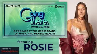 Thumbnail: Going There Live Podcast with Dr. Mike & ROSIE | 2025 Sound Mind Music Festival