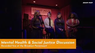 Thumbnail: Mental Health & Social Justice Panel Discussion | 2025 Sound Mind Music Festival