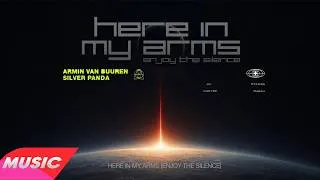 Thumbnail: Armin Van Buuren, Silver Panda - Here In My Arms (Enjoy The Silence) (Extended Mix)