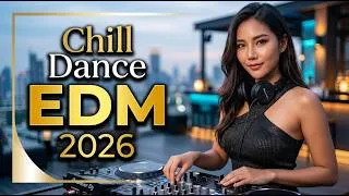 Thumbnail: Best EDM Feel Good Chill Energy Mix 2026 - Dance Electronic Music for Driving, Party and Night Vibes