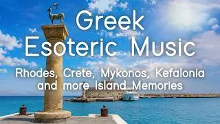 Thumbnail: Greek Esoteric Music | Rhodes, Crete, Mykonos, Kefalonia & more Island Memories | Sounds Like Greece