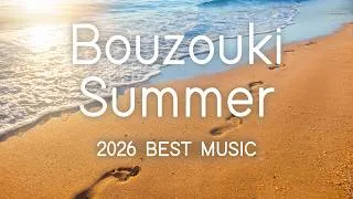 Thumbnail: Bouzouki Summer 2026 BEST MUSIC | Sounds Like Greece