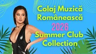 Thumbnail: Summer Club Collection 2026 ☀️ Colaj Muzică Românească ☀️ Misha Miller, Raluka, Otilia, Fly Project