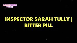 Thumbnail: Inspector Sarah Tully | Bitter Pill | Lisa Holdsworth | Soundstage Tales with BBC