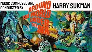 Thumbnail: Around The World Under The Sea | Soundtrack Suite (Harry Sukman)