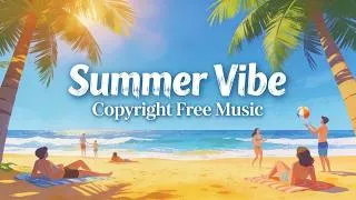 Thumbnail: Summer Vibes 🌴 Royalty Free Music | Tropical Chill Background Music | No Copyright Free Audio