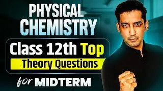 Thumbnail: Theory Questions 📑| Physical Chemistry ✅ | 10 years PYQ🔥 |  Mid term exam 