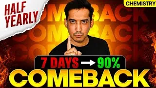 Thumbnail: 90%+ in Chemistry 🔥 | 7 Days Plan 🧪 | Half Yearly Exam | Class 12th | Sourabh Raina