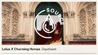 Thumbnail: Lotus X Charming Horses - Daydream (Official Audio)