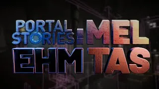 Thumbnail: Portal Stories: Mel EHM TAS in 11:19.600