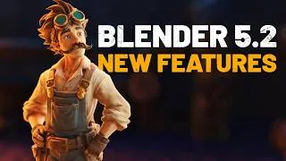 Thumbnail: Every Blender 5.2 Feature in FIVE MINUTES!