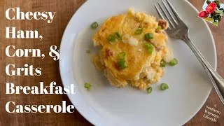 Thumbnail: Mama’s Southern Cheesy, Ham, Corn & Grits Breakfast Casserole #food #fyp #foryou #viralvideo #yummy
