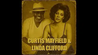 Thumbnail: Curtis Mayfield & Linda Clifford – Morning Soul Reflections (1975) [Vintage Soul Ballads]