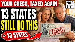 Thumbnail: 13 States That STILL Tax Your Social Security in 2026 (Is Yours On The List?)