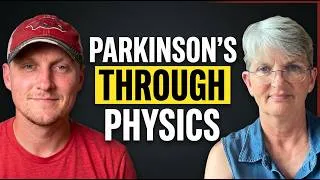 Thumbnail: The Physics of Parkinson’s: Gut, Light, Minerals & Melanin | Martha Carlin