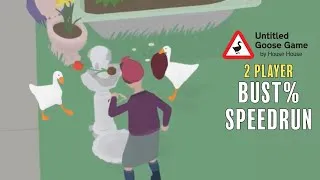 Thumbnail: [WR] Untitled Goose Game - 2 Player - Bust%